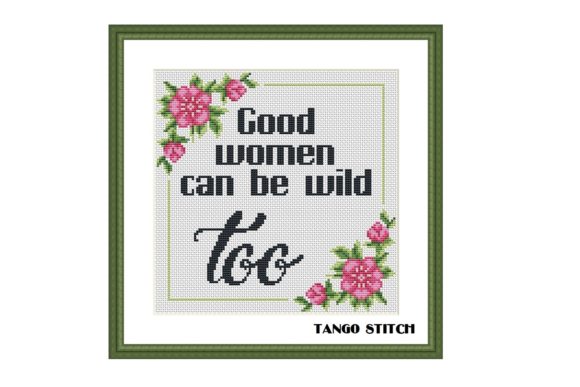 Good Women Funny Quote Cross Stitch: A Seller's Review
