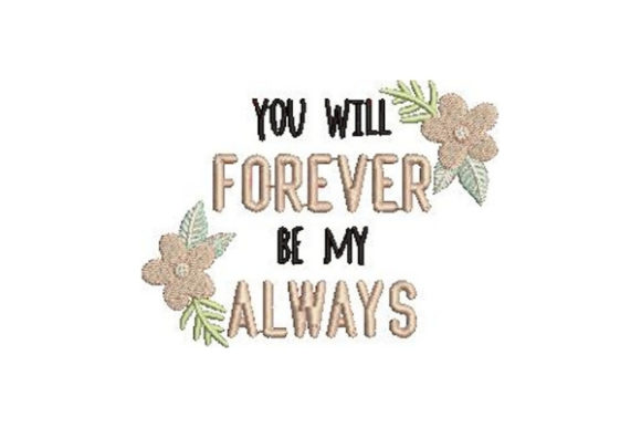 Why 'You Will Forever Be My Always' Works for Craft Fair Customers